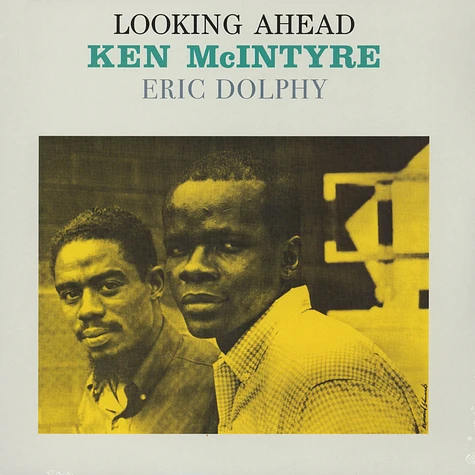 Ken Mcintyre & Eric Dolphy - Looking Ahead