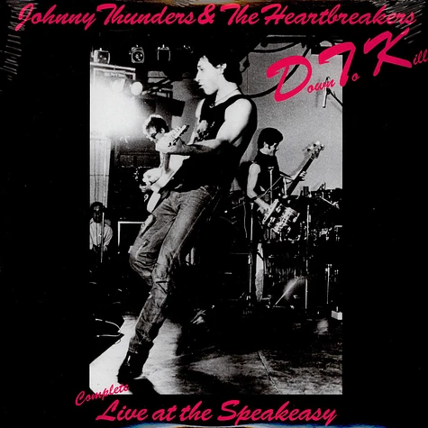 The Heartbreakers - Down To Kill (Complete Live At The Speakeasy)