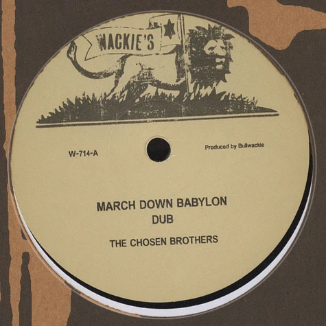 The Chosen Brothers - March Down Babylon