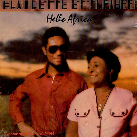 Claudette & Ti Pierre - Hello Africa