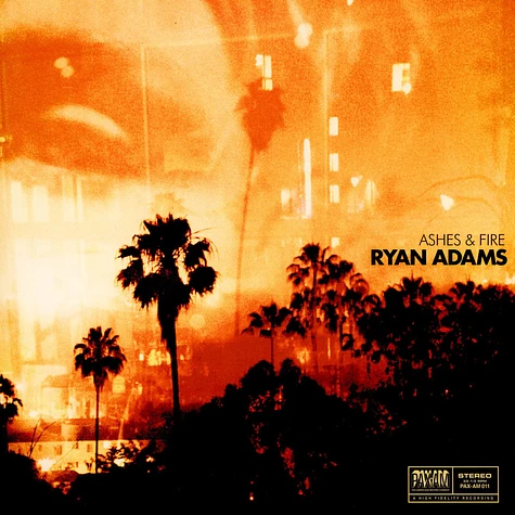 Ryan Adams - Ashes & Fire
