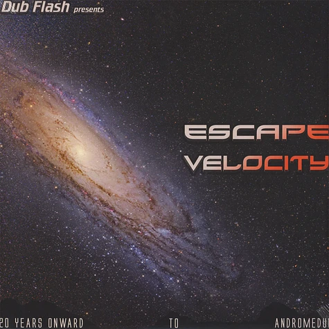 V.A. - Escape Velocity: 20 Years Onward to Andromedub