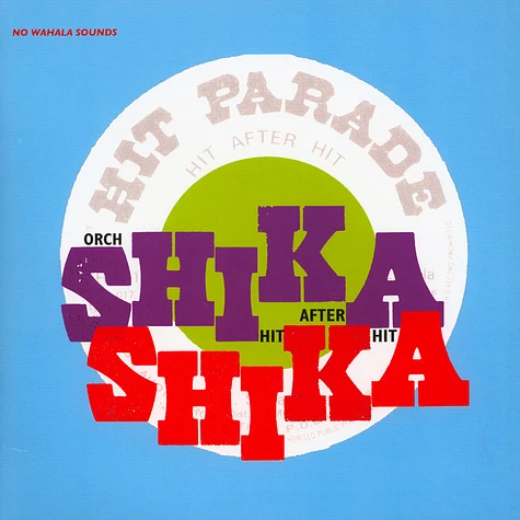 Shika Shika - Hit After Hit