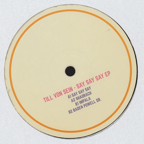 Till Von Sein - Say Say Say EP