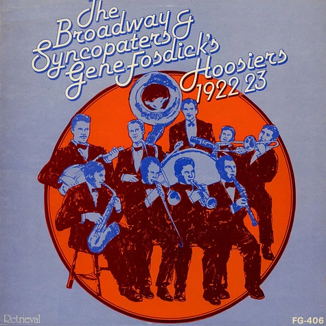 The Broadway Syncopaters & Gene Fosdick's Hoosiers - 1922/23