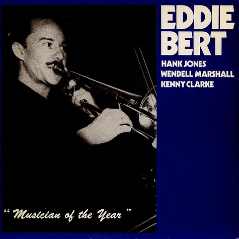 Eddie Bert, Hank Jones, Wendell Marshall, Kenny Clarke - Musician Of The Year