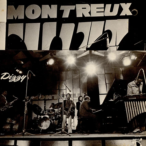 Dizzy Gillespie - The Dizzy Gillespie Big 7 At The Montreux Jazz Festival 1975