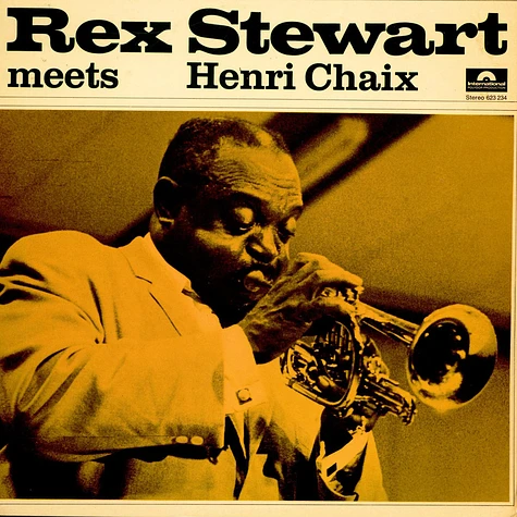 Rex Stewart, Henri Chaix - Rex Stewart Meets Henri Chaix