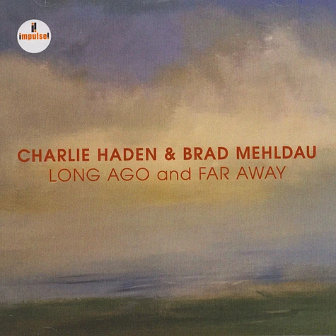Charlie Haden & Brad Mehldau - Long Ago And Far Away (Live In Mannheim 2007)