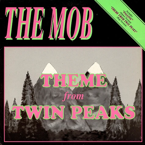 The Mob - Theme From Twin Peaks