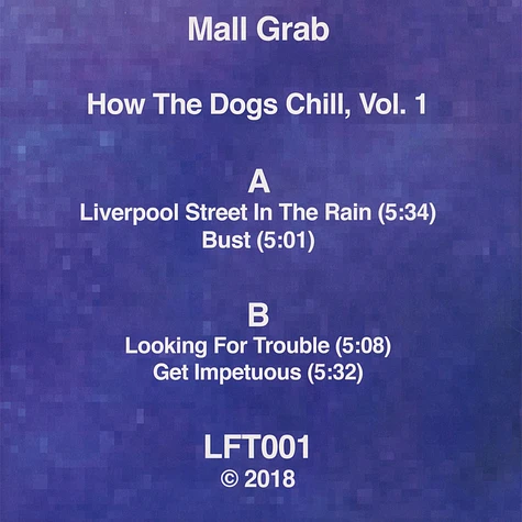 Mall Grab - How The Dogs Chill Volume 1