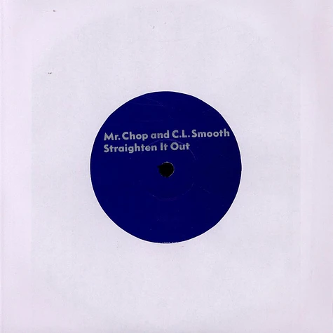 Mr. Chop And C.L. Smooth - Straighten It Out