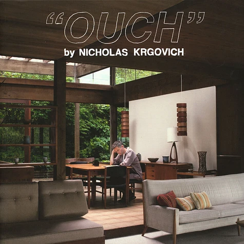 Nicholas Krgovich - Ouch