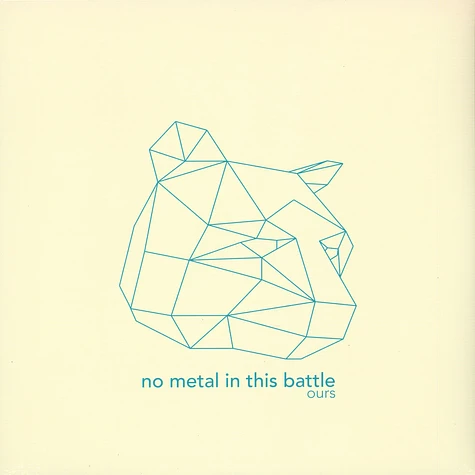 No Metal In This Battle - Ours