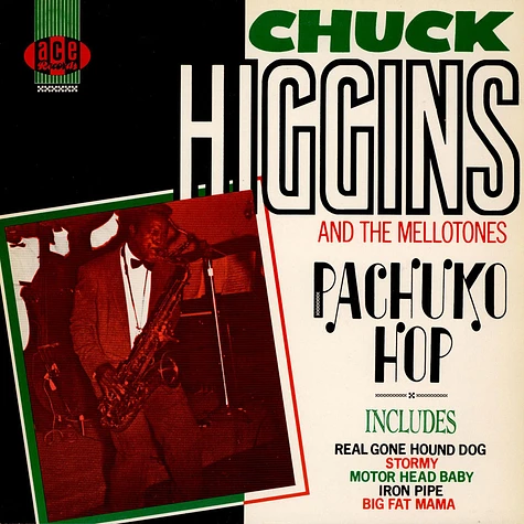 Chuck Higgins & His Mellotones - Pachuko Hop