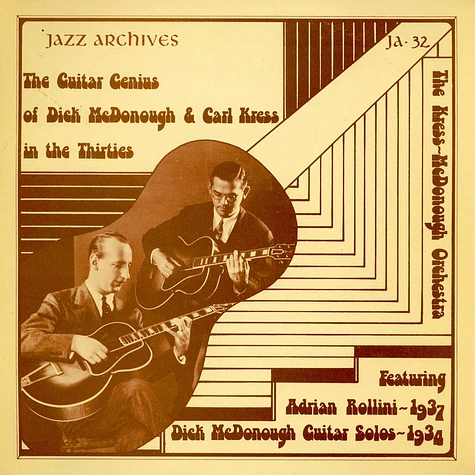 Dick McDonough & Carl Kress - The Guitar Genius Of Dick McDonough & Carl Kress In The Thirties