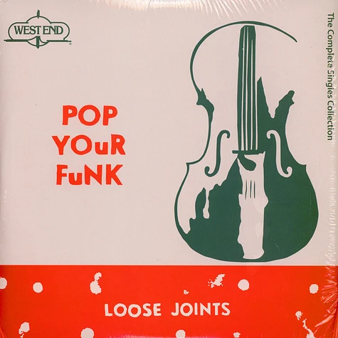 Loose Joints - Pop Your Funk (The Complete Singles Collection)