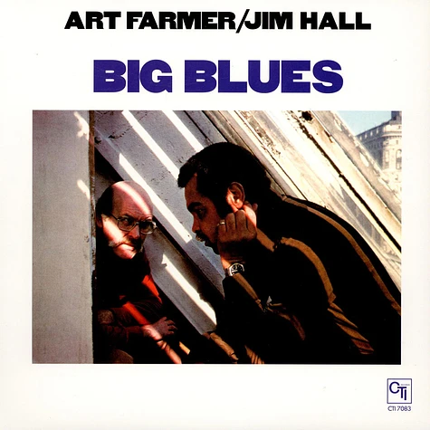 Art Farmer / Jim Hall - Big Blues