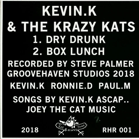Kevin K And The Krazy Kats - Dry Drunk / Box Lunch