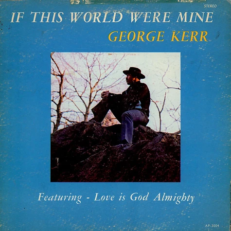 George Kerr - If This World Were Mine