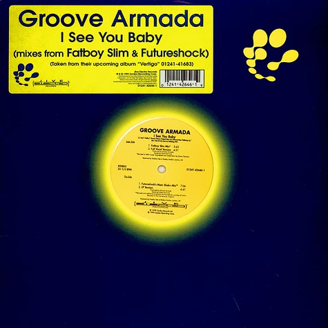 Groove Armada - I See You Baby (Mixes From Fatboy Slim & Futureshock)