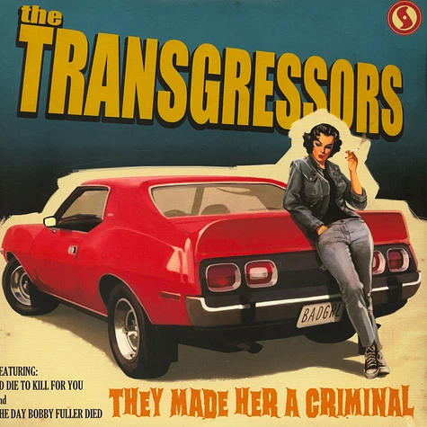 The Transgressors - They Made Her A Criminal