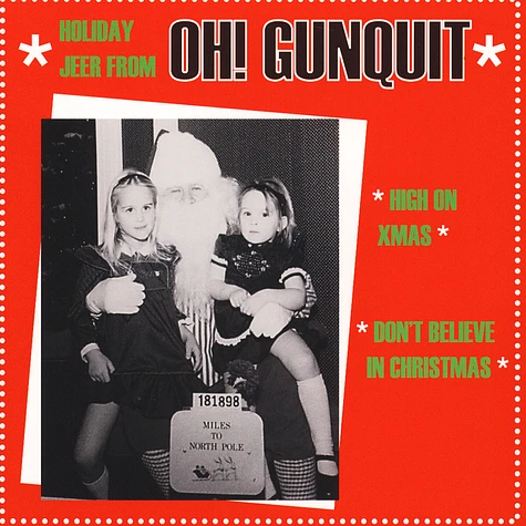 Oh! Gunquit - High On Xmas / Don't Believe In Christmas