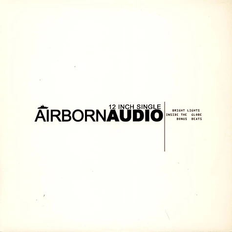 Airborn Audio - Bright Lights / Inside The Globe