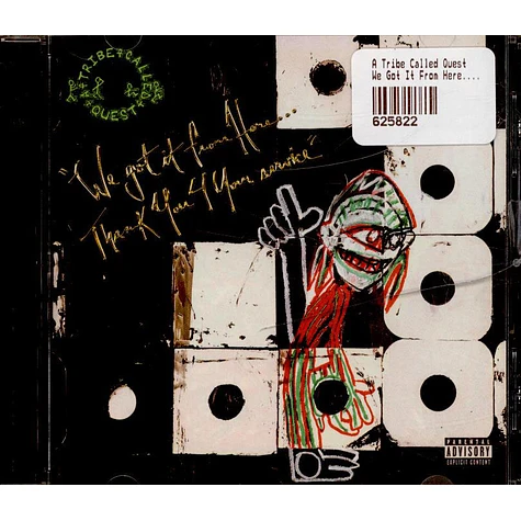 A Tribe Called Quest - We Got It From Here... Thank You 4 Your Service