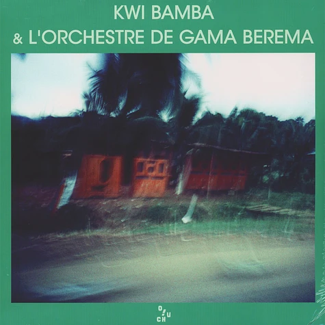 Kwi Bamba & Orchestre Gama Berema - Kwi Bamba & Orchestre Gama Berema