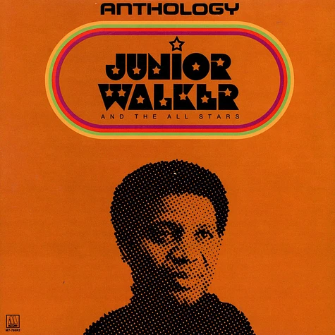 Junior Walker & The All Stars - Anthology