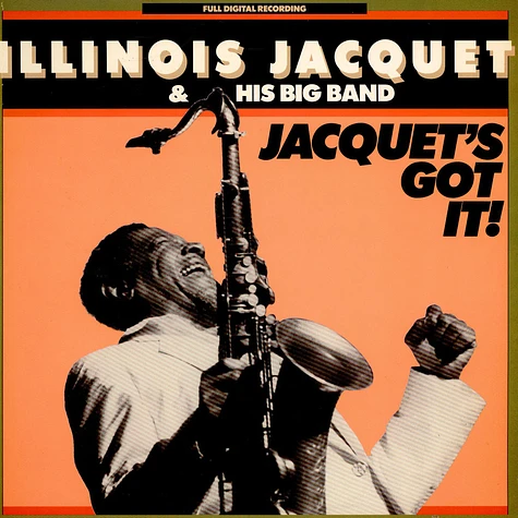 Illinois Jacquet & His Big Band - Jacquet's Got It
