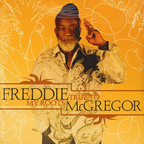 Freddie McGregor - True To My Roots
