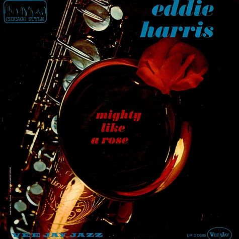 Eddie Harris - Mighty Like A Rose