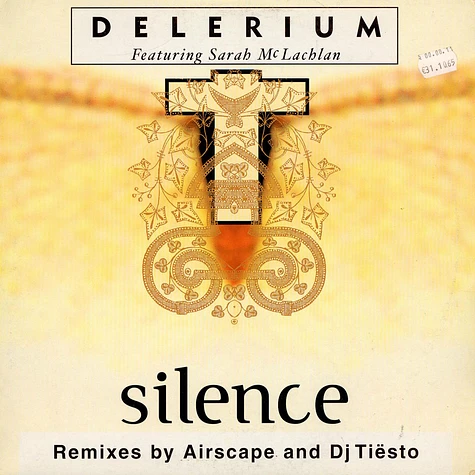 Delerium Featuring Sarah McLachlan - Silence (Remixes By Airscape And Dj Tiësto)
