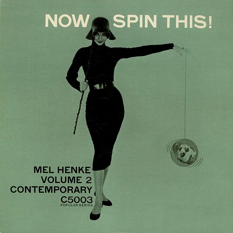 Mel Henke - Now Spin This! (Mel Henke, Vol. 2)