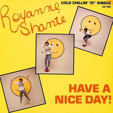 Roxanne Shanté - Have A Nice Day