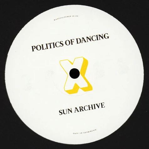 V.A. - Politics Of Dancing X Chris Stussy & Sun Archive