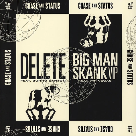 Chase & Status - Delete / Big Man Skank (VIP)