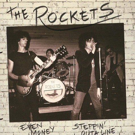 The Rockets - Even Money / Steppin' Outa Line