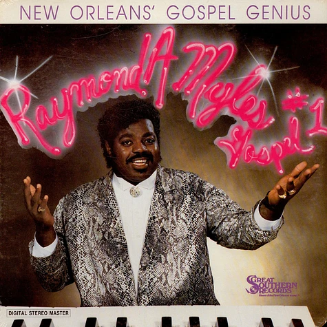 Raymond Myles - New Orleans Gospel Genius