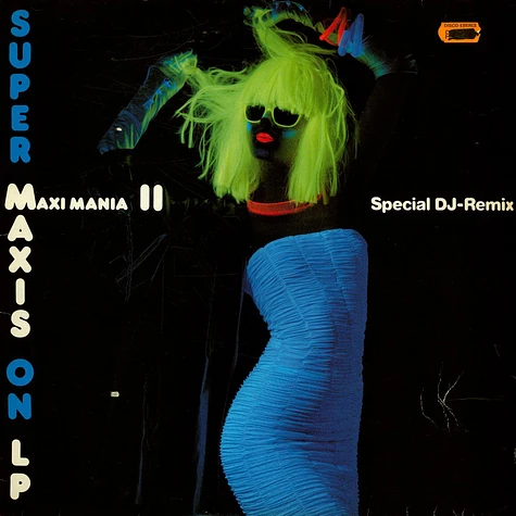V.A. - Super Maxis On LP - Maxi-Mania II
