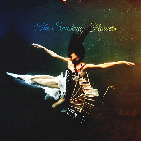 The Smoking Flowers - Let's Die Together