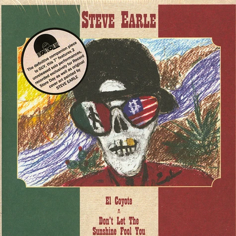 Steve Earle - El Coyote / Don't Let The Sunshine Fool You Record Store Day 2019 Edition