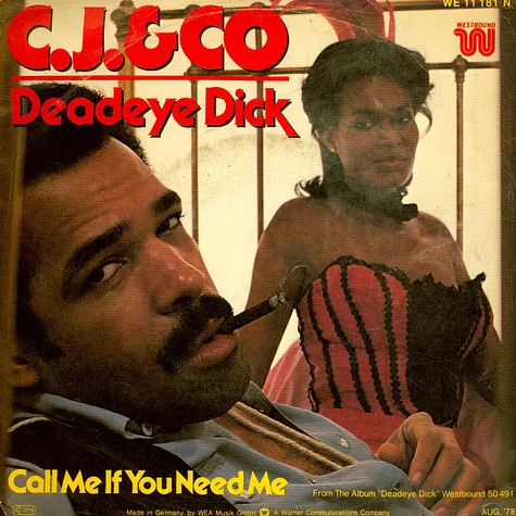 C.J. & Co - Deadeye Dick