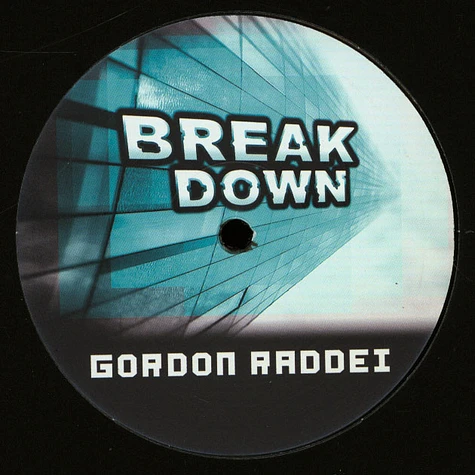 Gordon Raddei - Break Down / Dungeon