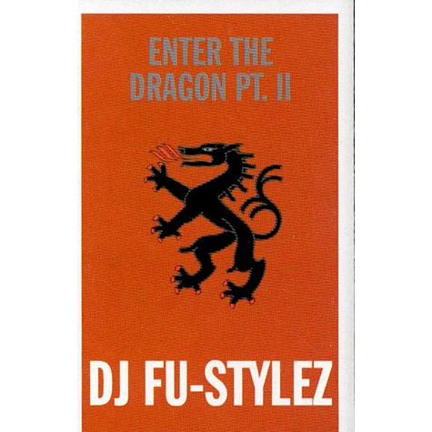 DJ Fu-Stylez - Enter The Dragon Pt. II