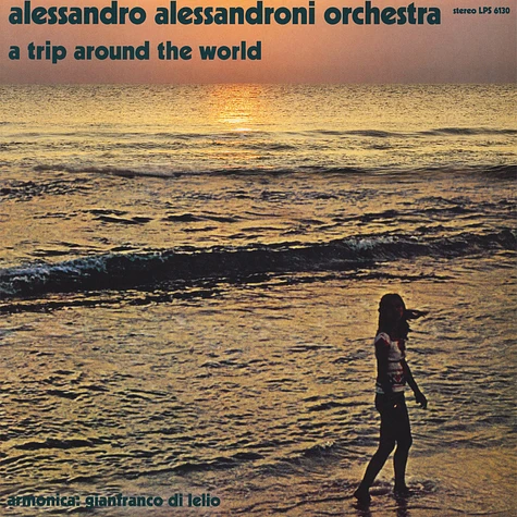 Alessandro Alessandroni - A Trip Around The World