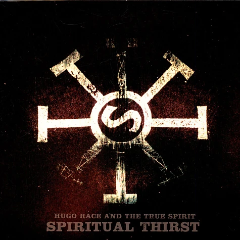 Hugo Race & True Spirit - Spiritual Thirst