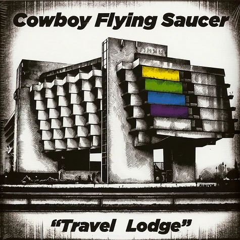 Cowboy Flying Saucer - Travel Lodge